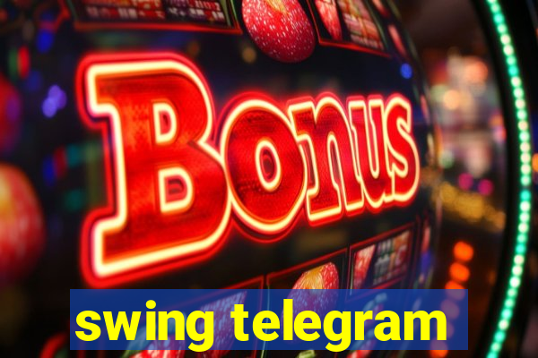 swing telegram